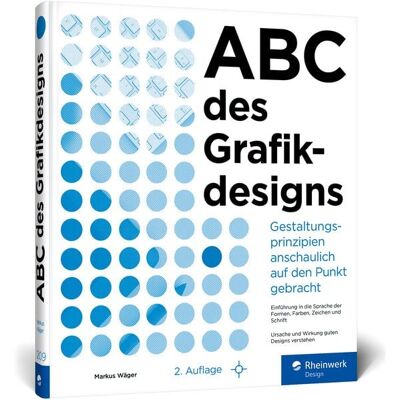 Rheinwerk ABC des Grafikdesigns Rheinwerk ABC des Grafikdesigns