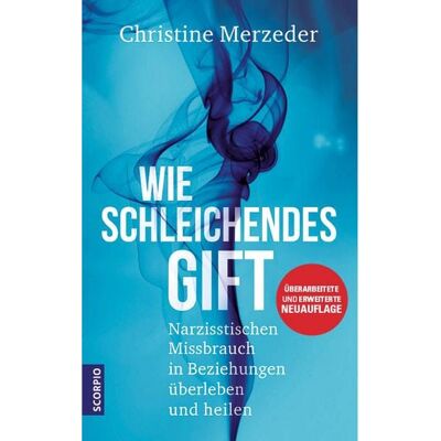 Scorpio Verlag Wie schleichendes Gift Scorpio Verlag Wie schleichendes Gift