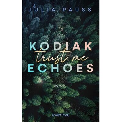 Piper ebooks Kodiak Echoes - Trust me Piper ebooks Kodiak Echoes - Trust me
