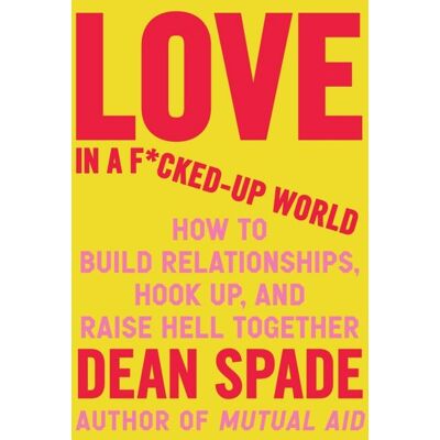 Workman Love in a F*cked-Up World Workman Love in a F*cked-Up World