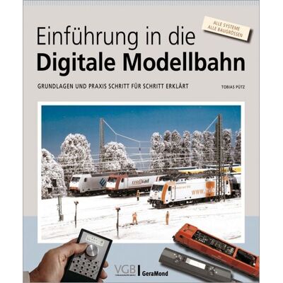 Geramond Einführung in die Digitale Modellbahn Geramond Einführung in die Digitale Modellbahn