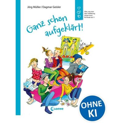 Loewe Ganz schön aufgeklärt! Loewe Ganz schön aufgeklärt!