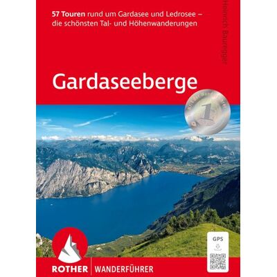 Rother Bergverlag ROTHER Wanderführer Gardaseeberge Rother Bergverlag ROTHER Wanderführer Gardaseeberge