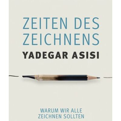 Eulogia Verlags GmbH Zeiten des Zeichnens Eulogia Verlags GmbH Zeiten des Zeichnens