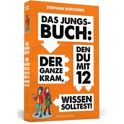 Schwarzkopf & Schwarzkopf Das Jungs-Buch: Der ganze Kram, den du mit 12 wissen solltest Schwarzkopf & Schwarzkopf Das Jungs-Buch: Der ganze Kram, den du mit 12 wissen solltest