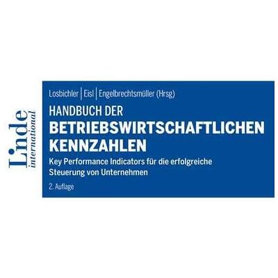 Linde Handbuch der betriebswirtschaftlichen Kennzahlen Linde Handbuch der betriebswirtschaftlichen Kennzahlen