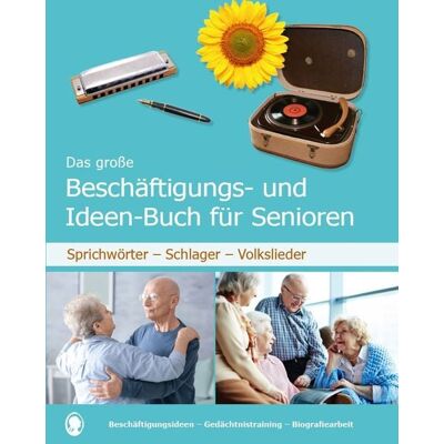 Singliesel Das große Beschäftigungs- und Ideenbuch für Senioren Singliesel Das große Beschäftigungs- und Ideenbuch für Senioren