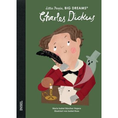Insel Charles Dickens – Little People, BIG DREAMS (Deutsche Ausgabe) Insel Charles Dickens – Little People, BIG DREAMS (Deutsche Ausgabe)