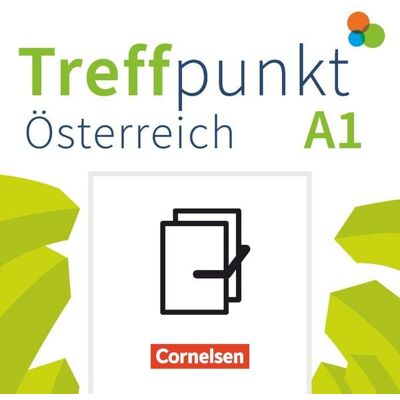 Cornelsen Verlag Treffpunkt - Deutsch für die Integration - Österreichische Ausgabe – Deutsch für Alltag und Beruf - A1: Gesamtband Cornelsen Verlag Treffpunkt - Deutsch für die Integration - Österreichische Ausgabe – Deutsch für Alltag und Beruf - A1: Gesamtband