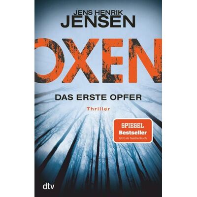 dtv Oxen. Das erste Opfer dtv Oxen. Das erste Opfer