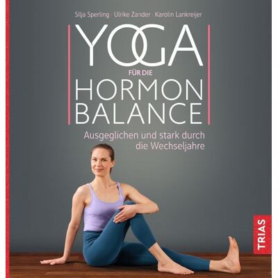 TRIAS Yoga für die Hormon-Balance TRIAS Yoga für die Hormon-Balance