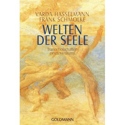 Goldmann Welten der Seele Goldmann Welten der Seele