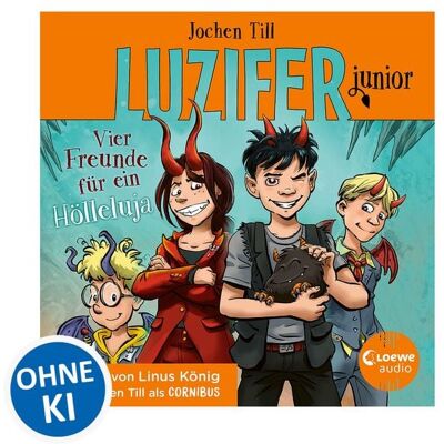 Loewe Luzifer junior (Band 17) - Vier Freunde für ein Hölleluja Loewe Luzifer junior (Band 17) - Vier Freunde für ein Hölleluja