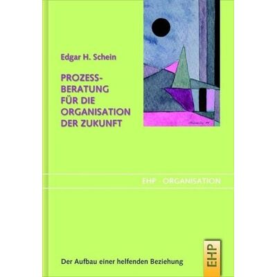 Edition Humanistische Psychologie Prozessberatung für die Organisation der Zukunft Edition Humanistische Psychologie Prozessberatung für die Organisation der Zukunft