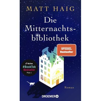 Droemer Taschenbuch Die Mitternachtsbibliothek Droemer Taschenbuch Die Mitternachtsbibliothek
