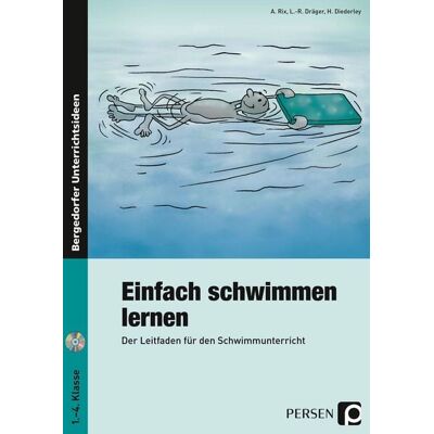 Persen Verlag in der AAP Lehrerwelt GmbH Einfach schwimmen lernen Persen Verlag in der AAP Lehrerwelt GmbH Einfach schwimmen lernen