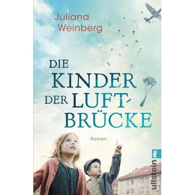 Ullstein Ebooks Die Kinder der Luftbrücke Ullstein Ebooks Die Kinder der Luftbrücke