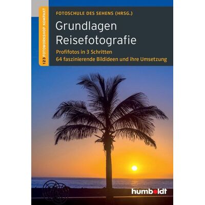 Schlütersche eBooks Grundlagen Reisefotografie Schlütersche eBooks Grundlagen Reisefotografie
