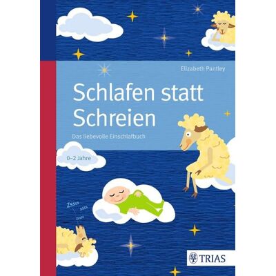 TRIAS Schlafen statt Schreien TRIAS Schlafen statt Schreien
