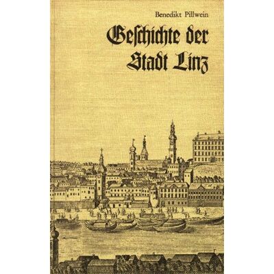 Ennsthaler Geschichte der Stadt Linz Ennsthaler Geschichte der Stadt Linz