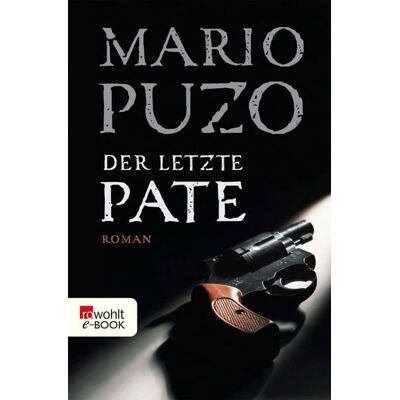 Rowohlt eBooks Der letzte Pate Rowohlt eBooks Der letzte Pate