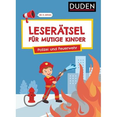 Duden ein Imprint von Cornelsen Verlag GmbH Leserätsel für mutige Kinder - Polizei und Feuerwehr - Ab 6 Jahren Duden ein Imprint von Cornelsen Verlag GmbH Leserätsel für mutige Kinder - Polizei und Feuerwehr - Ab 6 Jahren