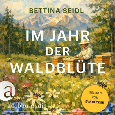 Aufbau Audio Im Jahr der Waldblüte Aufbau Audio Im Jahr der Waldblüte