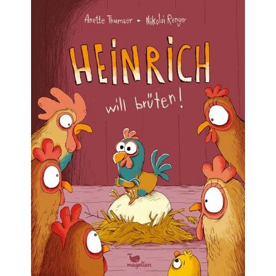 Magellan Heinrich will brüten! Magellan Heinrich will brüten!