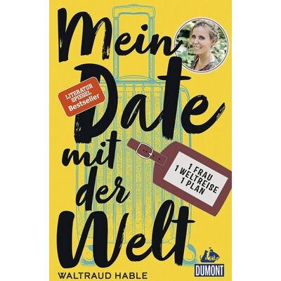 MairDuMont GmbH & Co. KG Mein Date mit der Welt MairDuMont GmbH & Co. KG Mein Date mit der Welt
