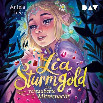 Der Audio Verlag Lia Sturmgold – Teil 4: Die verzauberte Mitternacht Der Audio Verlag Lia Sturmgold – Teil 4: Die verzauberte Mitternacht