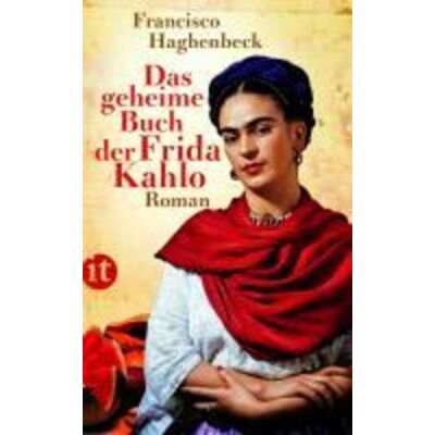 Suhrkamp Das geheime Buch der Frida Kahlo Suhrkamp Das geheime Buch der Frida Kahlo