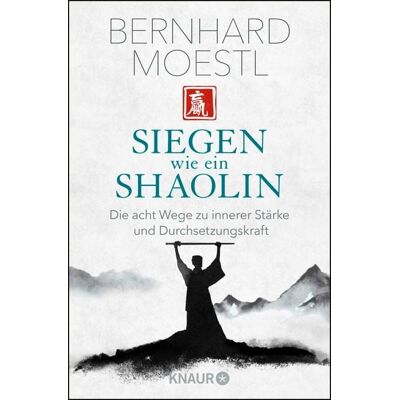 Knaur eBook Siegen wie ein Shaolin Knaur eBook Siegen wie ein Shaolin