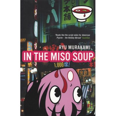 Bloomsbury eBooks UK In The Miso Soup Bloomsbury eBooks UK In The Miso Soup