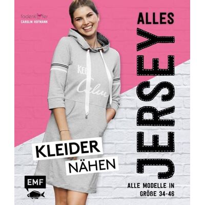 Edition Michael Fischer Alles Jersey - Kleider nähen Edition Michael Fischer Alles Jersey - Kleider nähen