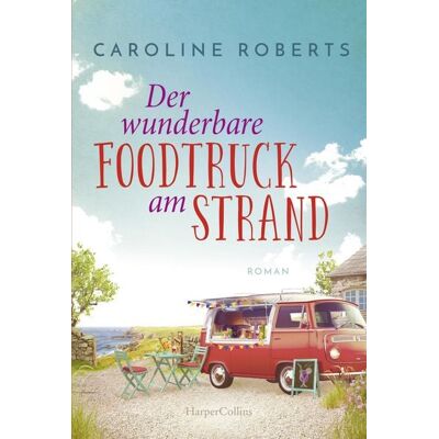 HarperCollins eBook Der wunderbare Foodtruck am Strand HarperCollins eBook Der wunderbare Foodtruck am Strand
