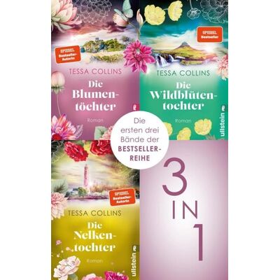 Ullstein Ebooks Die Blumentöchter & Die Wildblütentochter & Die Nelkentochter Ullstein Ebooks Die Blumentöchter & Die Wildblütentochter & Die Nelkentochter