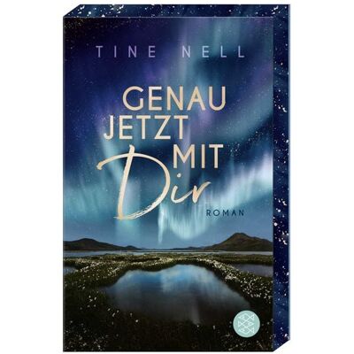 Fischer Taschenbuch Verlag Genau jetzt mit dir Fischer Taschenbuch Verlag Genau jetzt mit dir