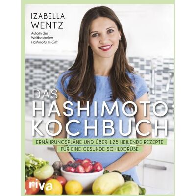 Riva Das Hashimoto-Kochbuch Riva Das Hashimoto-Kochbuch