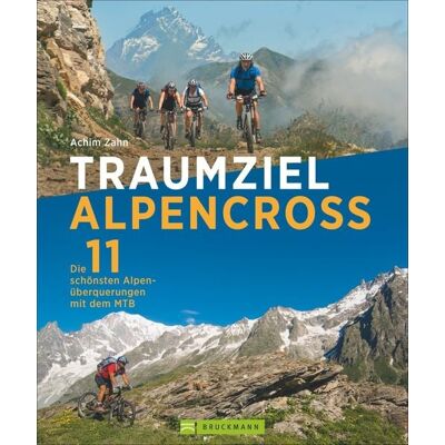 Bruckmann Traumziel Alpencross Bruckmann Traumziel Alpencross