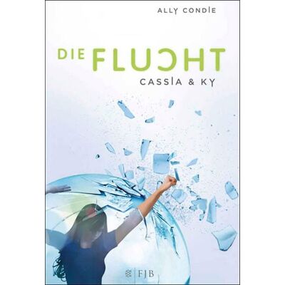 Fischer E-Books Cassia & Ky - Die Flucht Fischer E-Books Cassia & Ky - Die Flucht