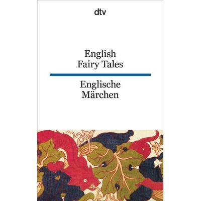 dtv English Fairy Tales Englische Märchen dtv English Fairy Tales Englische Märchen