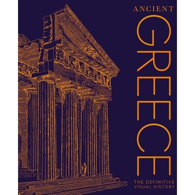 Dorling Kindersley Ancient Greece Dorling Kindersley Ancient Greece