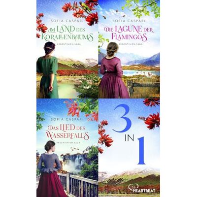 BeHeartbeat Die Argentinien-Saga Die vollständige Trilogie BeHeartbeat Die Argentinien-Saga Die vollständige Trilogie