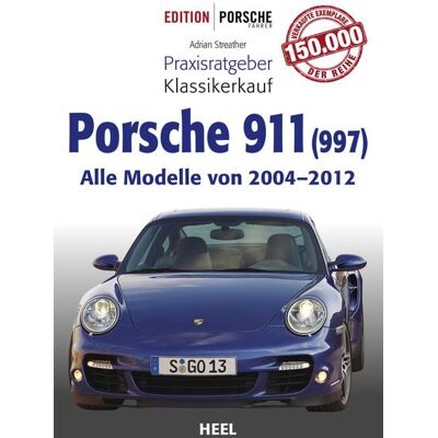 Heel Praxisratgeber Klassikerkauf Porsche 911 (997) Heel Praxisratgeber Klassikerkauf Porsche 911 (997)