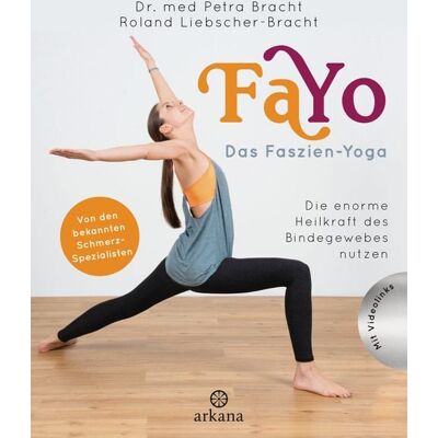 Arkana FaYo Das Faszien-Yoga Arkana FaYo Das Faszien-Yoga