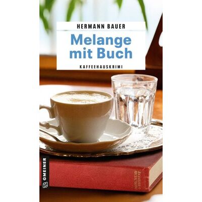 Gmeiner Verlag eBooks Melange mit Buch Gmeiner Verlag eBooks Melange mit Buch