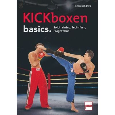 Motorbuch Verlag Kickboxen basics. Motorbuch Verlag Kickboxen basics.