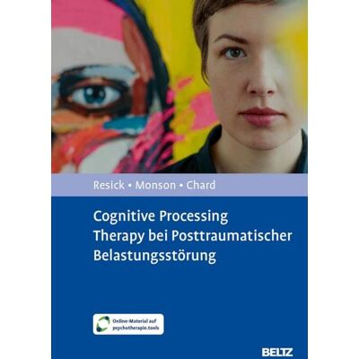 Beltz eBook Cognitive Processing Therapy bei Posttraumatischer Belastungsstörung Beltz eBook Cognitive Processing Therapy bei Posttraumatischer Belastungsstörung