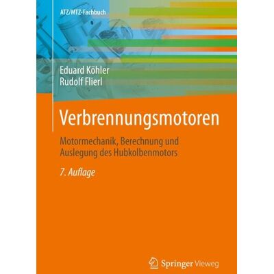 Springer Fachmedien Wiesbaden GmbH Verbrennungsmotoren Springer Fachmedien Wiesbaden GmbH Verbrennungsmotoren