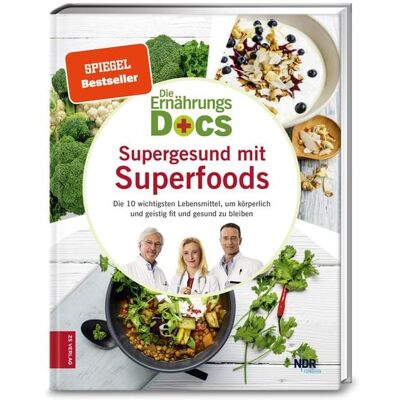 ZS - ein Verlag der Edel Verlagsgruppe Die Ernährungs-Docs - Supergesund mit Superfoods ZS - ein Verlag der Edel Verlagsgruppe Die Ernährungs-Docs - Supergesund mit Superfoods